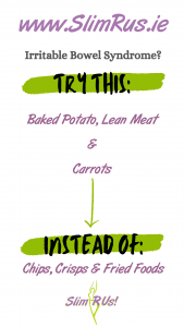 IBS and weight loss suggestion of baked potato, lean meat & carrots 